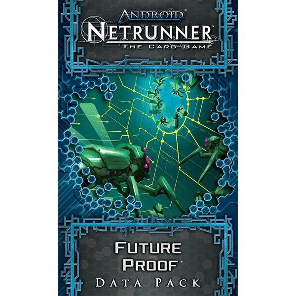 Android: Netrunner - Future Proof