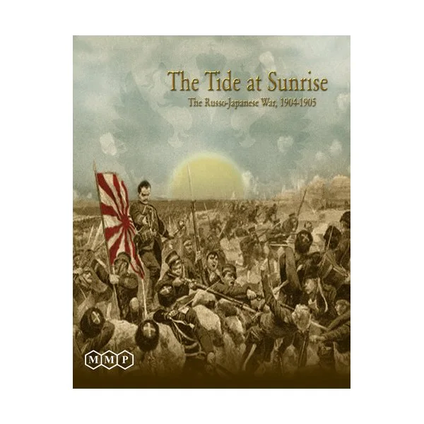 The Tide at Sunrise: The Russo-Japanese War, 1904-1905