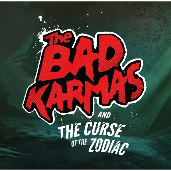 The Bad Karmas And The Curse of the Zodiac