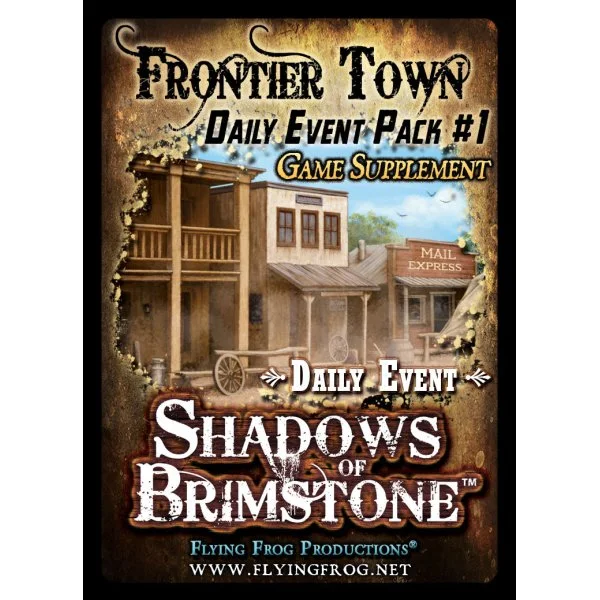 Shadows of Brimstone: Frontier Town Daily Event Pack #1 Supplement