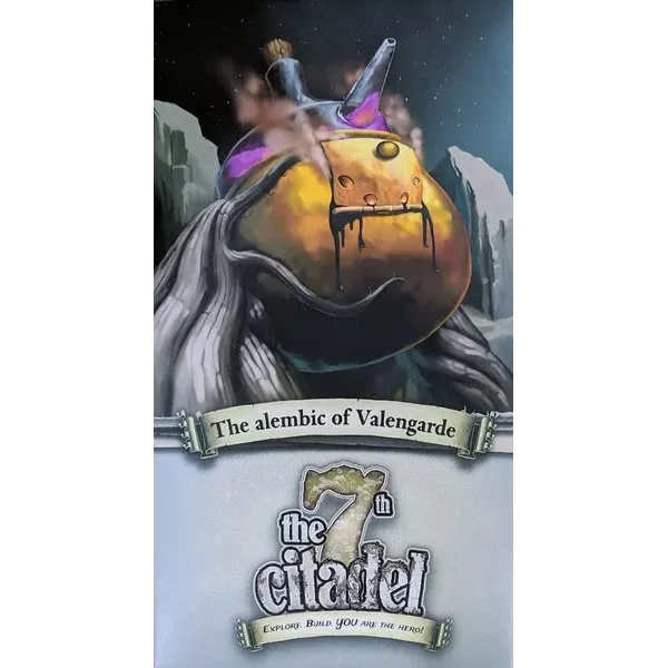 The 7th Citadel: The Alembic of Valengarde
