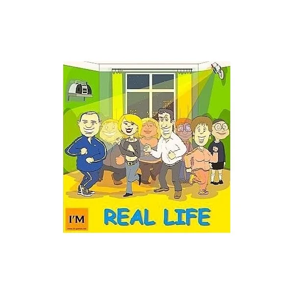 Real Life
