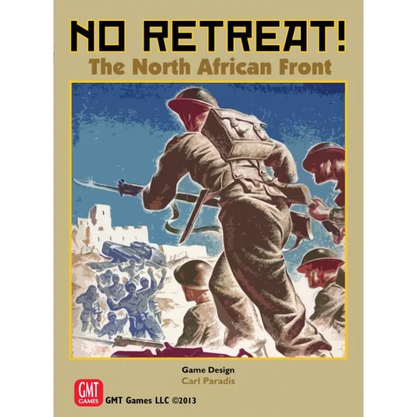 No Retreat: The North African Front