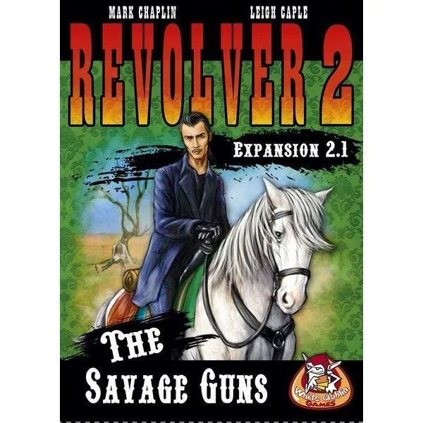 Revolver Expansion 2.1: The Savage Guns
