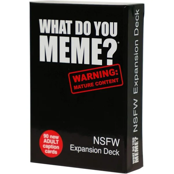 What Do You Meme? NSFW Expansion Pack
