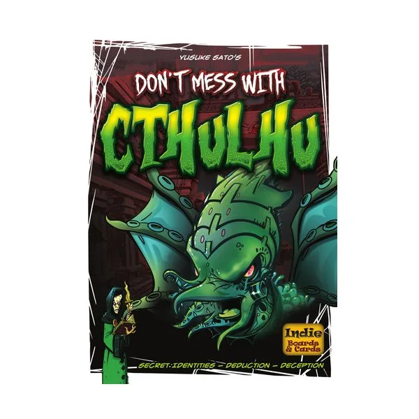 Don't Mess with Cthulhu