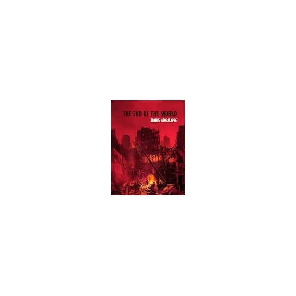The End of the World — Zombie Apocalypse