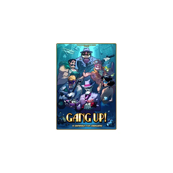 Gang Up!