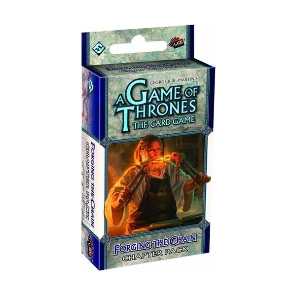 A Game of Thrones LCG: Forging the Chain