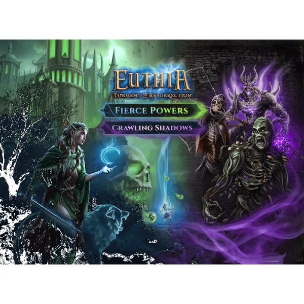 Euthia: Torment of Resurrection - Fierce Powers & Crawling Shadows