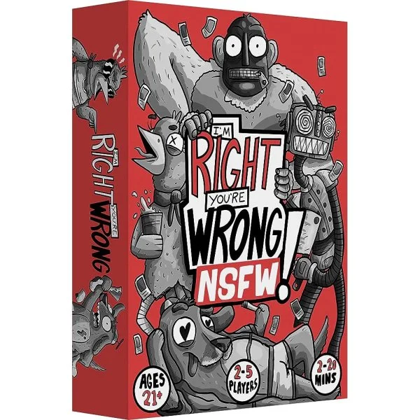 I'm Right You're Wrong: NSFW