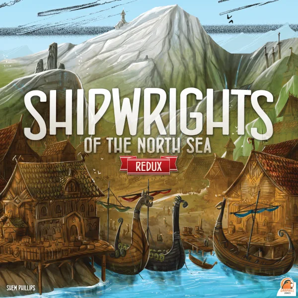 Shipwrights of the North Sea: Redux