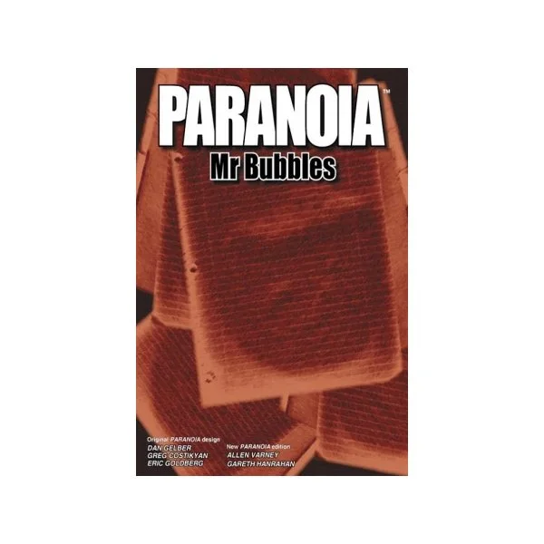 Paranoia: Mr Bubbles