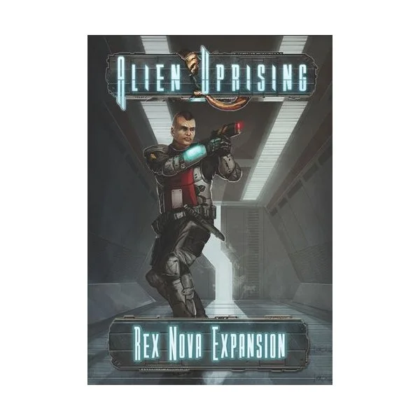 Alien Uprising: Rex Nova Expansion