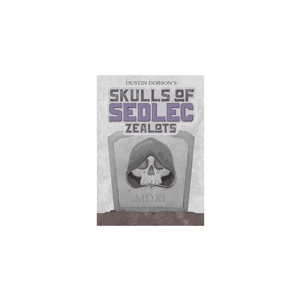 Skulls of Sedlec: Zealots
