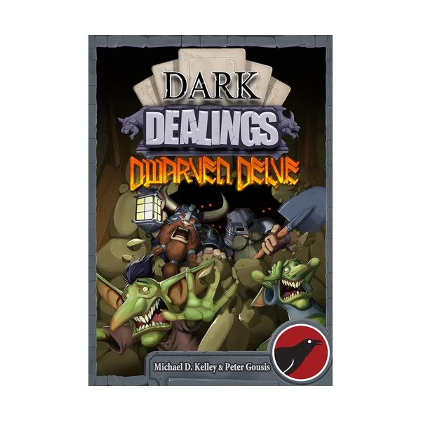 Dark Dealings: Dwarven Delve