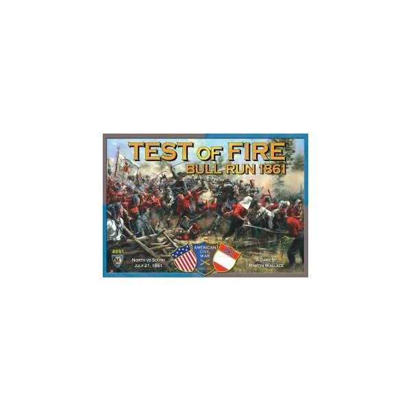 Test of Fire: Bull Run 1861
