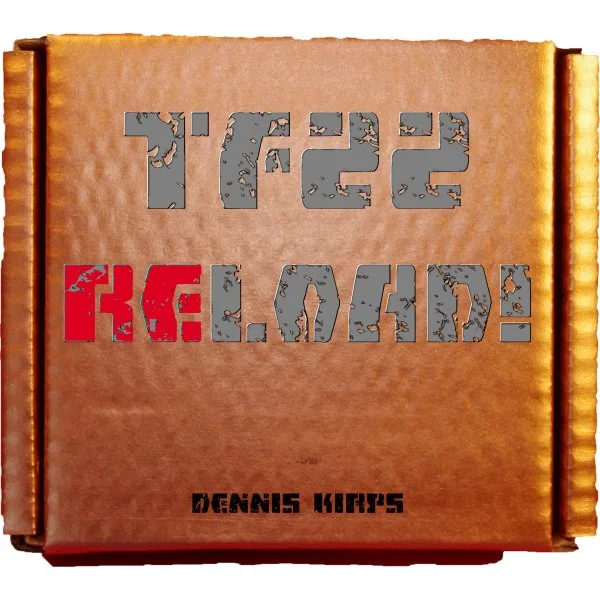 TF22: Reload!