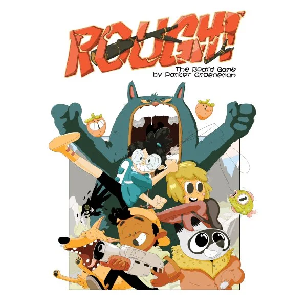 Rough!: The Board Game