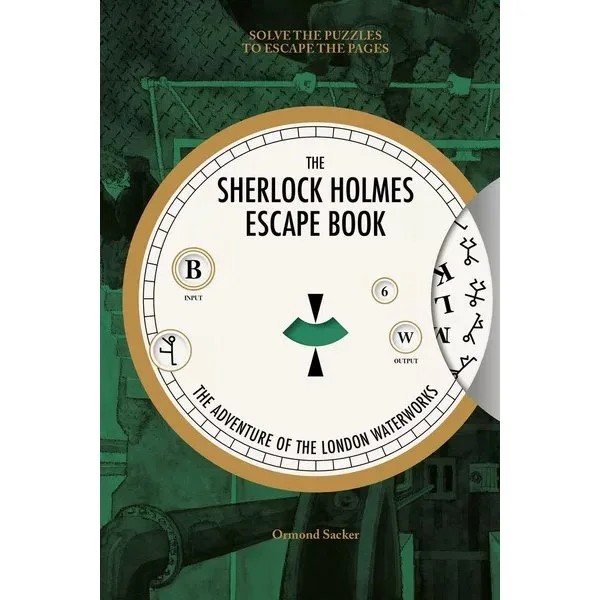 The Sherlock Holmes Escape Book: The Adventure of the London Waterworks