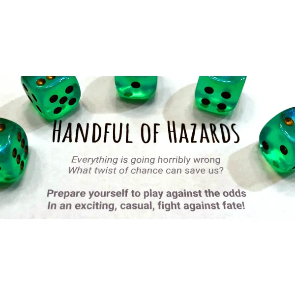 Handful of Hazards