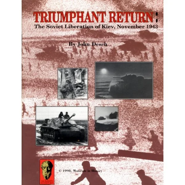 Triumphant Return: The Soviet Liberation of Kiev, November 1943