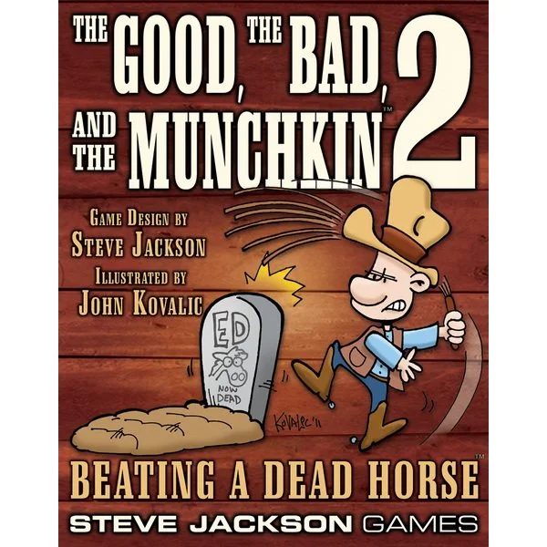 The Good, the Bad, and the Munchkin 2 – Beating a Dead Horse