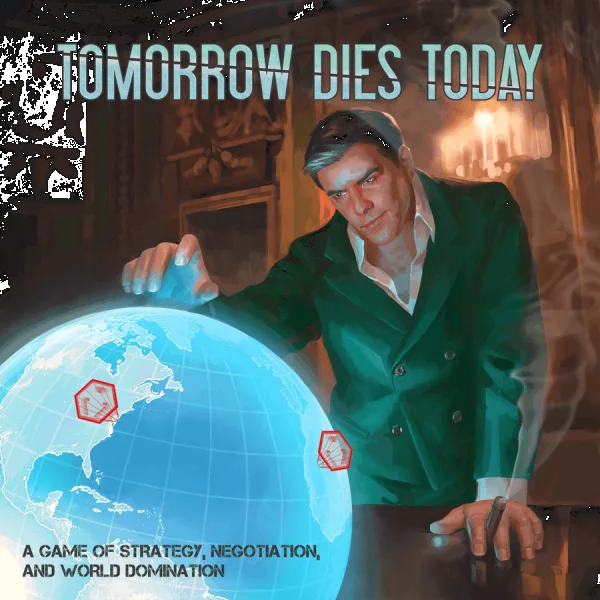 Tomorrow Dies Today