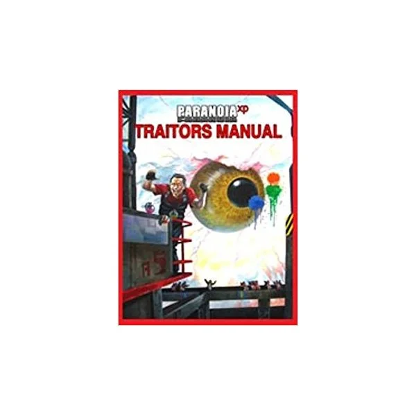 Paranoia: The Traitor's Manual
