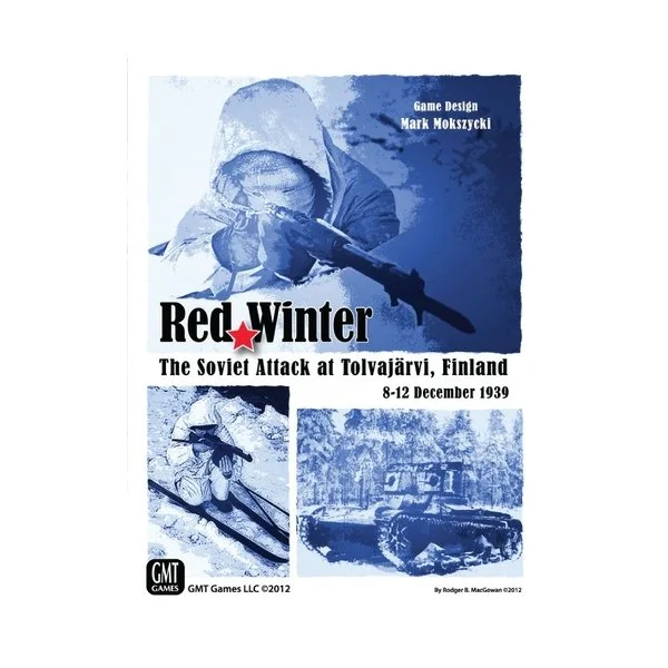 Red Winter: The Soviet Attack at Tolvajärvi, Finland: 8-12 December 1939