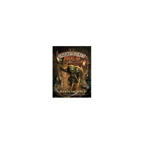 Dwarf King's Hold: Green Menace