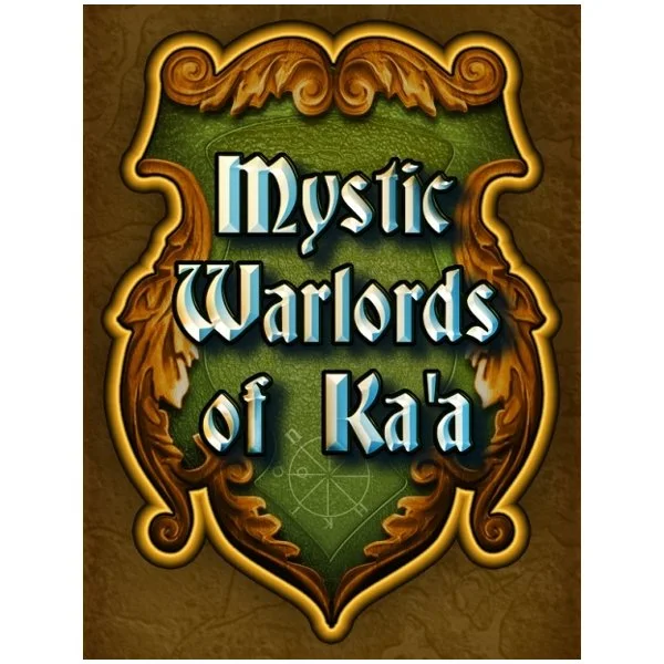Mystic Warlords of Ka'a