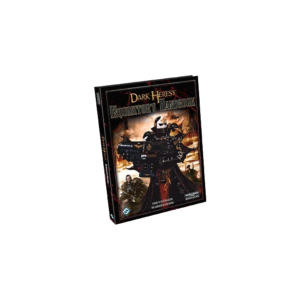 Dark Heresy: The Inquisitor's Handbook
