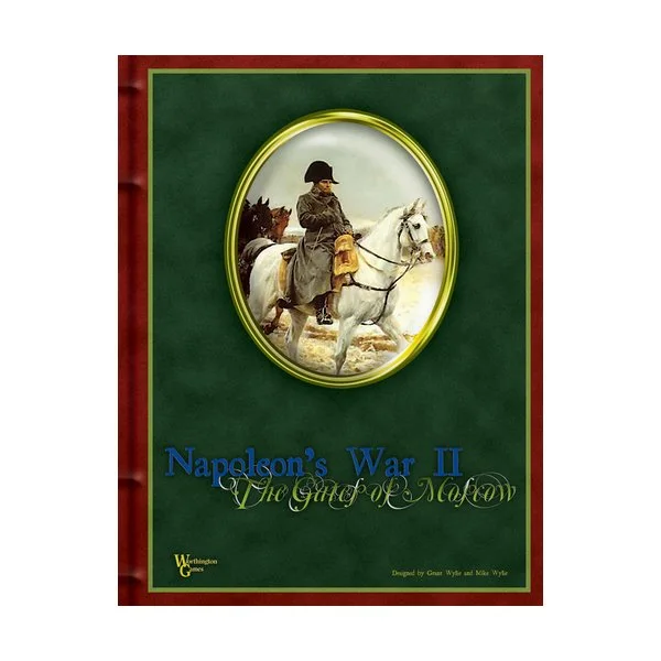Napoleon's War Volume II: The Gates of Moscow
