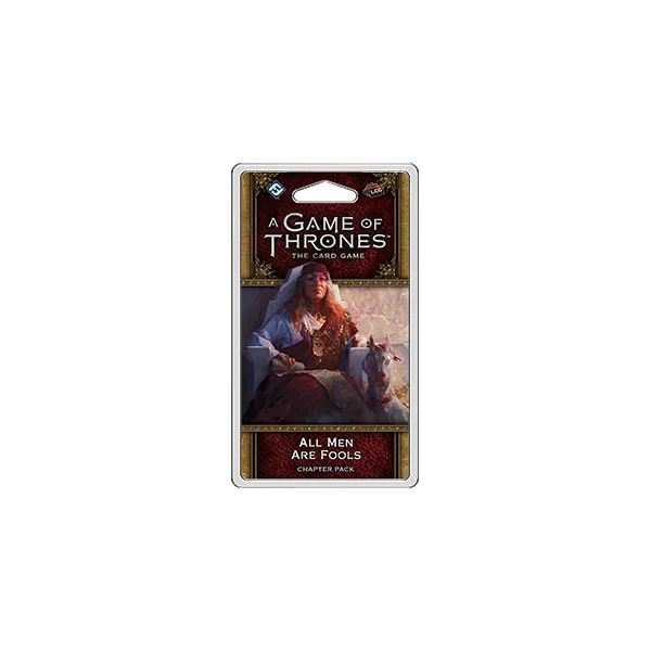 A Game of Thrones: The Card Game Second Edition — All Men Are Fools
