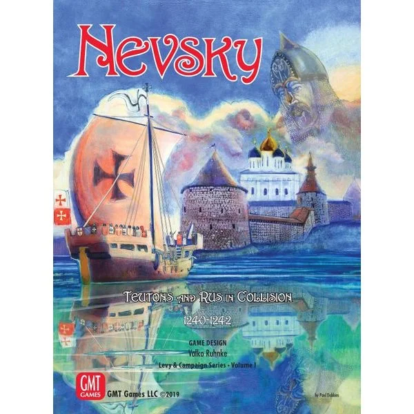 Nevsky, Teutons and Rus in Collision, 1240-1242