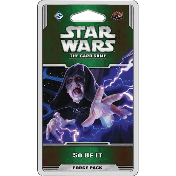 Star Wars LCG: So Be It