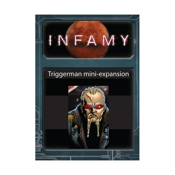Infamy: Triggerman Mini-Expansion