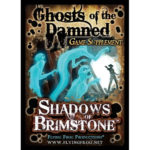 Shadows of Brimstone: Ghosts of the Damned Supplement
