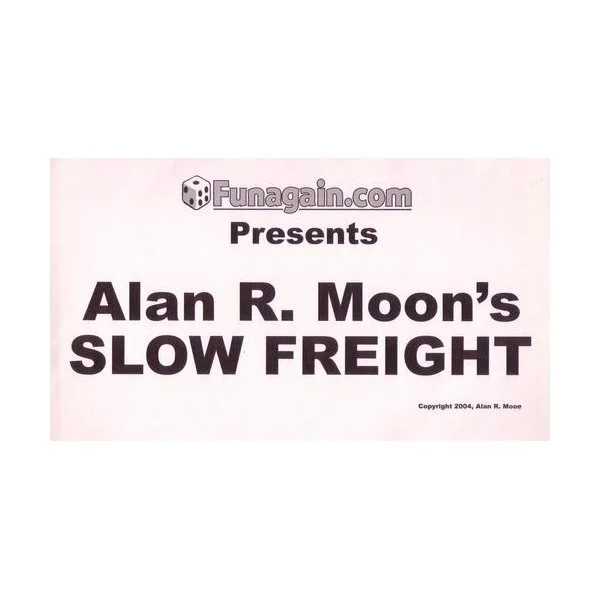 Slow Freight