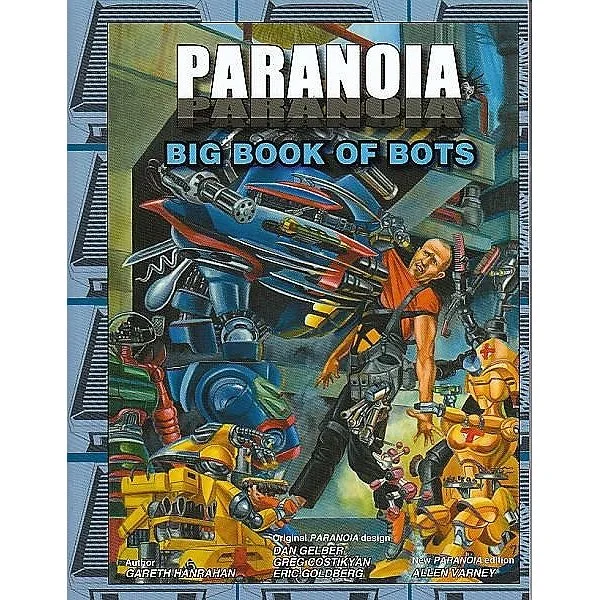 Paranoia: The Big Book of Bots