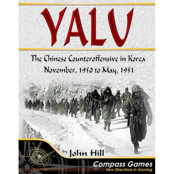 Yalu: The Chinese Counteroffensive in Korea: November 1950-May 1951