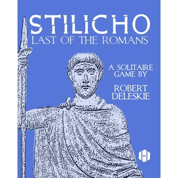 Stilicho: Last of the Romans