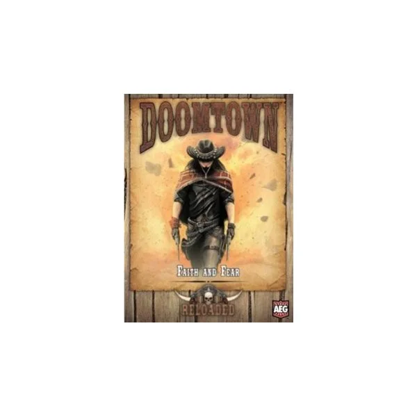Doomtown: Reloaded – Faith and Fear