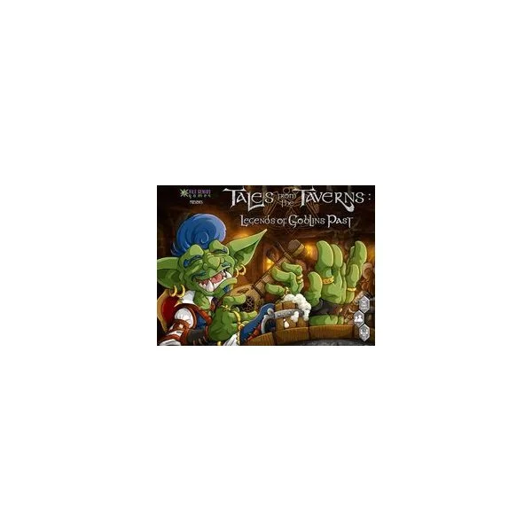 Tales from the Taverns: Legends of Goblins Past