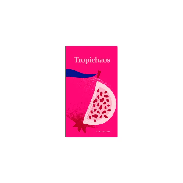 Tropichaos