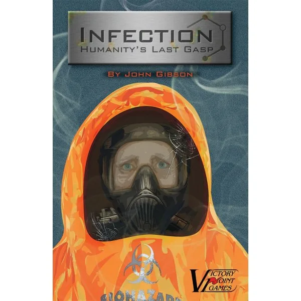 Infection: Humanity's Last Gasp