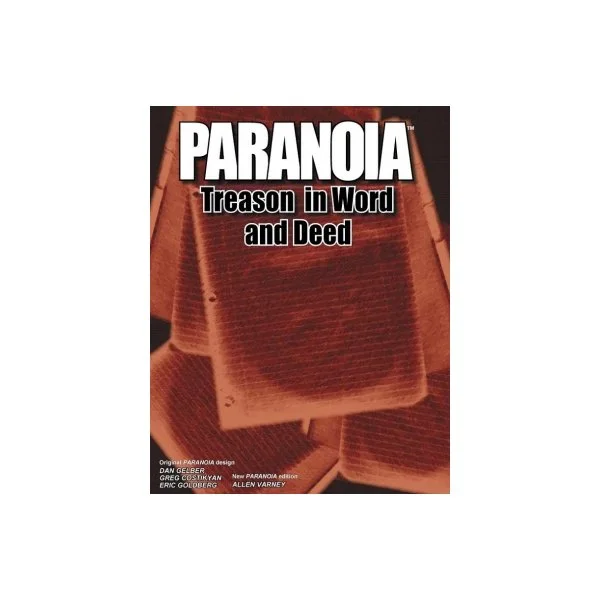 Paranoia: Treason in Word and Deed