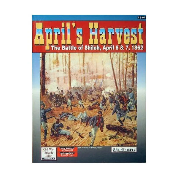 April's Harvest: The Battle of Shiloh, April 6 & 7, 1862