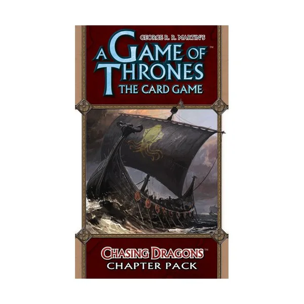 A Game of Thrones: The Card Game - Chasing Dragons